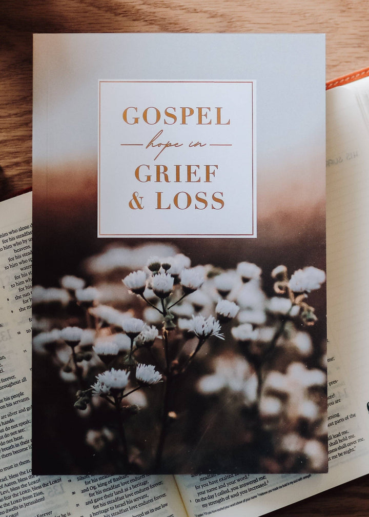 Gospel Hope in Grief and Loss