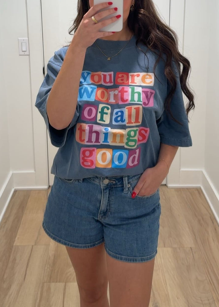 You Are Worthy Graphic Tee