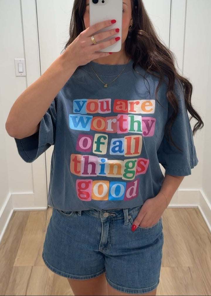 You Are Worthy Graphic Tee