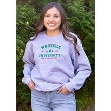 Load image into Gallery viewer, Whoville University Crewneck
